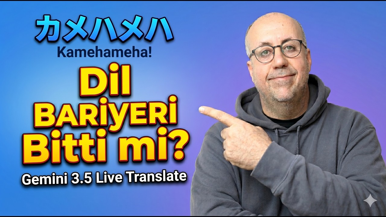 Gemini 3.5 Live Translate modeli ile internetteki videoları Türkçe izleyin!